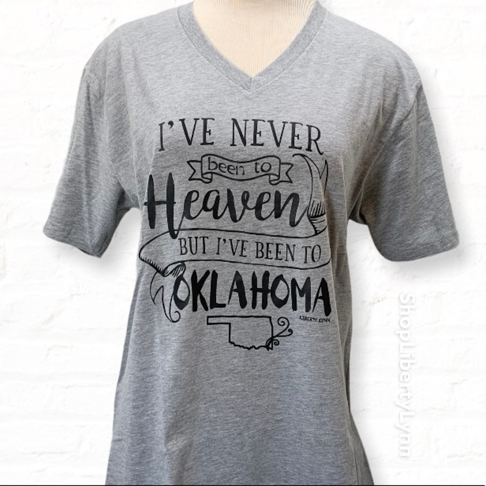 NWT- Never been to Heaven /been to Oklahoma Tshirt